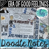 Era of Good Feelings Doodle Notes and Digital Guided Notes
