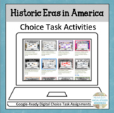 Eras and Events in America Choice Board Google-Ready Task 