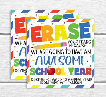 https://ecdn.teacherspayteachers.com/thumbitem/Eraser-Back-To-School-Gift-Tag-Erase-Your-Fears-Going-To-Be-An-Awesome-School-8455686-1661166104/original-8455686-1.jpg