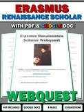 Erasmus Renaissance Scholar - Webquest with Key (Google Do