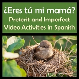 Eres Tu Mi Mama Preterite and Imperfect Activities in Spanish