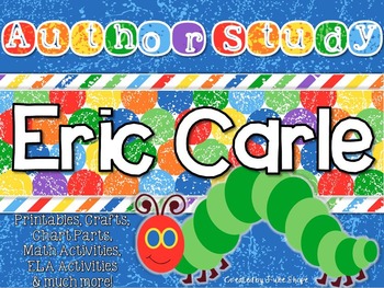 Preview of Eric Carle Author Study {Crafts, Chart Parts, Printables, Activities & More}