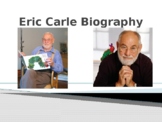 Eric Carle Biography PowerPoint