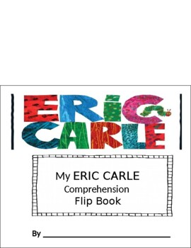 Preview of Eric Carle Comprehension Flip Book
