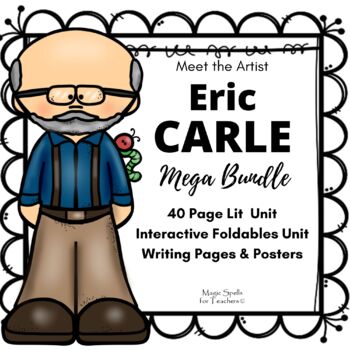 Preview of Eric Carle - Author & Illustrator Study- Eric Carle Unit 