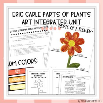 Preview of Eric Carle Parts of a Plant Arts Integrated Unit