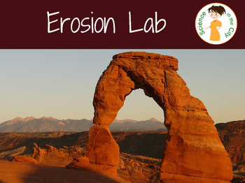 Preview of Erosion Lab (Wind, Water, Gravity and Glaciers)