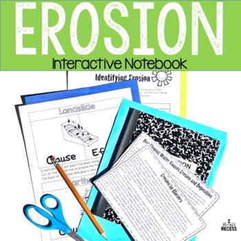 Preview of Erosion, Weathering, & Deposition Interactive Notebook & MORE! {Earth Changes}