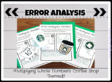 Error Analysis: Multiplying Whole Numbers