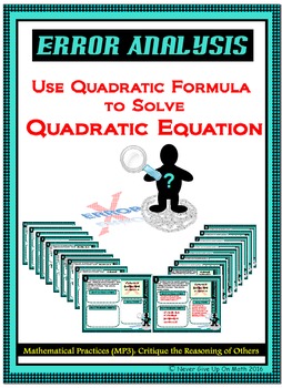 Preview of Error Analysis - Solving QUADRATIC EQUATION using the QUADRATIC FORMULA
