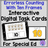 Errorless Count with Ten Frames Digital Task Cards Special