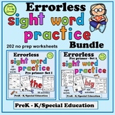 Errorless Sight Word Practice Bundle (PreK/K/Special Ed/Autism)