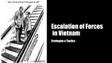 Escalation in Vietnam - Strategies & Tactics