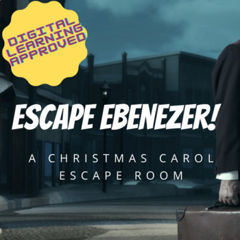 Preview of Escape Ebenezer! A Christmas Carol Digital Escape Room