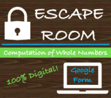 Escape Room - Computation of Whole Numbers (Digital)