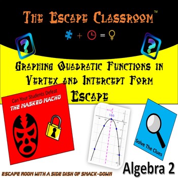 Preview of Escape Room | Graphing Quadratic Functions in Vertex and Intercept Form