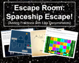 Escape Room: Spaceship Escape! (Adding Fractions with Like