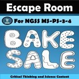 Escape Room Thermal Energy NGSS MS PS-3-4 "Bake Sale"