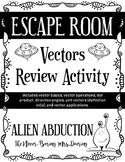 Escape Room: Vectors Review Activity (Alien Abduction)