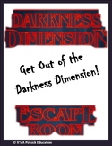 Escape The Darkness Dimension - (inspired by Stranger Things)