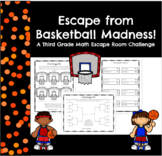 Basketball Themed 3rd Grade Math Escape Room