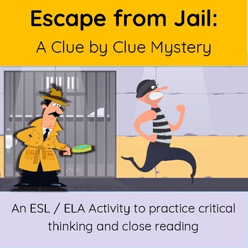 Preview of Escape from Jail: Critical Thinking Mystery Printable Activity