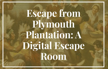 Preview of Escape from Plymouth Plantation - Digital Escape Room
