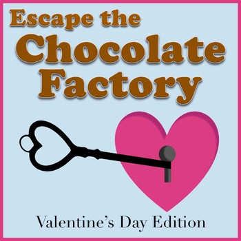 Preview of Escape the Chocolate Factory: A Valentine's Day Escape Room Activity (NO PREP)