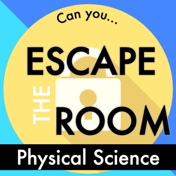 Preview of Escape the Room Physical Science Review Game