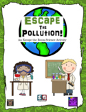 Escape the Room - Pollution - Science Ecosystem