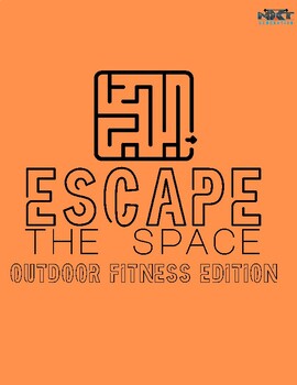 Preview of Escape the Space - Outdoor Fitness Edition