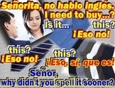 A~SPANISH~Z~Eso, sí, que es.  Bilingual joke