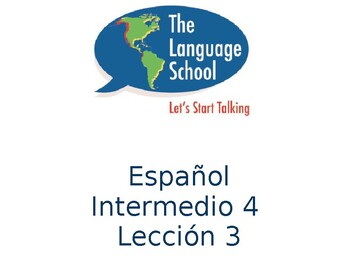 Preview of Español Intermedio 4 Lección 3 PowerPoint Presentation