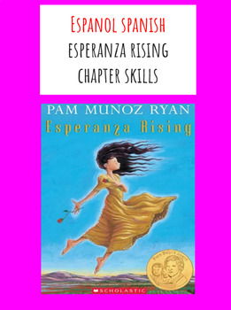 Preview of Espanol Spanish Esperanza Rising Reading Skills Chapters