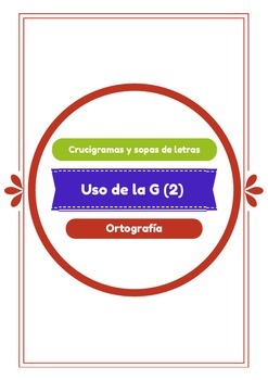Español — Spanish. Ortografía: uso de la G (2) by GM Rivas | TpT