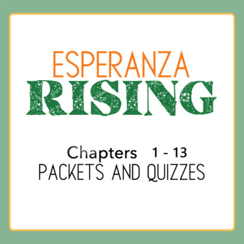 Preview of Esperanza Rising Chapters 1-13 Packets and Quizzes