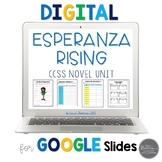 Esperanza Rising Novel Unit for Google Slides Common Core Aligned