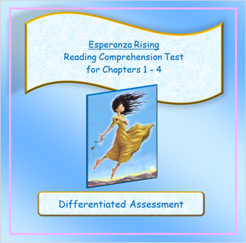 Preview of Esperanza Rising Reading Comprehension Test for Chapters 1 - 4