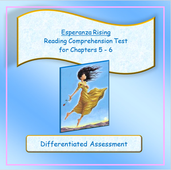 Preview of Esperanza Rising Reading Comprehension Test for Chapters 5 and 6