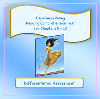 Preview of Esperanza Rising Reading Comprehension Test for Chapters 9 and 10