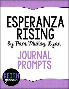 Preview of Esperanza Rising by Pam Munoz Ryan:  13 Journal Prompts