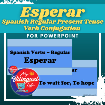 Preview of Esperar - Spanish Regular Present Tense Verb Conjugation for PowerPoint