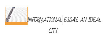 Preview of Essay: An Ideal City