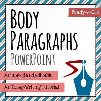 Preview of Body Paragraphs - Essay Writing Tutorial - PowerPoint