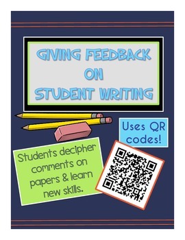 Preview of Essay Feedback Cheat Sheets- Help students with QR Codes