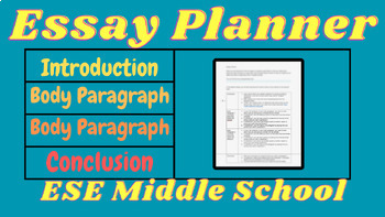 Preview of Essay Planner | Essay Outline | Essay Organizer | ESE Middle School Writing