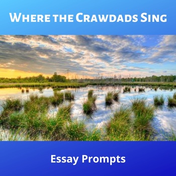essay questions for where the crawdads sing