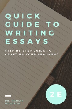 Preview of Quick Guide to Writing Essays: Step by Step Guide to Crafting Your Argument