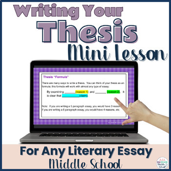 Preview of Essay Writing Lesson for Middle School - Writing a Thesis Statement Mini Lesson