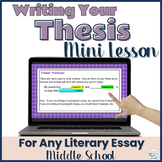 Essay Writing Lesson for Middle School - Writing a Thesis 